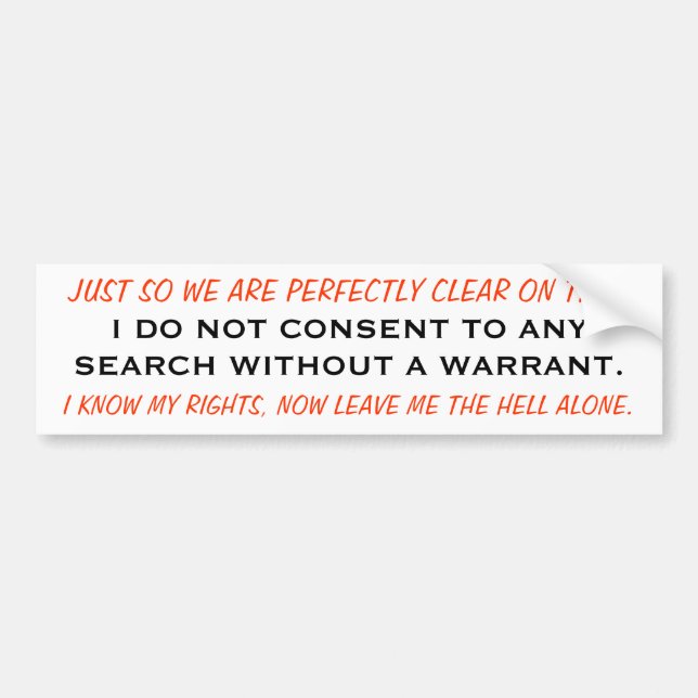 NO WARRANTLESS SEARCH BUMPER STICKER (Front)