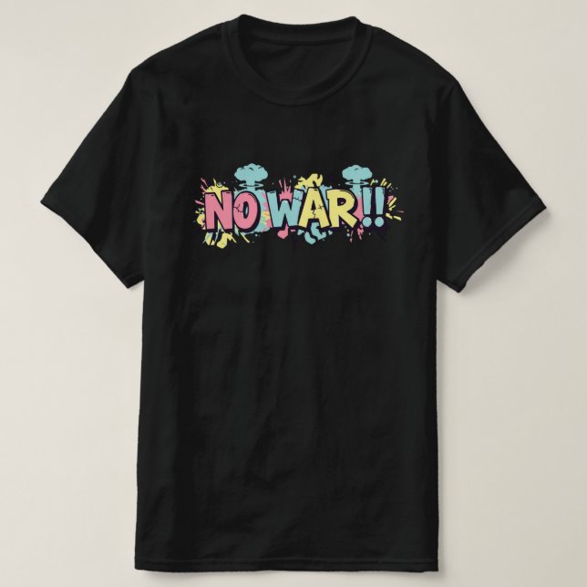 No Wars T-Shirt (Design Front)