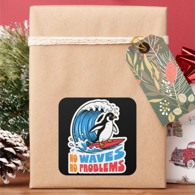 No Waves No Problems Funny Penguin Surfing Waves Square Sticker (Holiday)