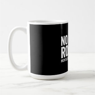 No Weak Rounds MMA Fighter Mindset Coffee Mug