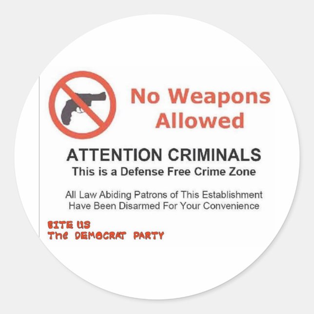NO WEAPONS ALLOWED CLASSIC ROUND STICKER (Front)