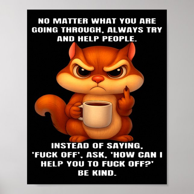 No What You are Going Through Always Try and Help Poster (Front)