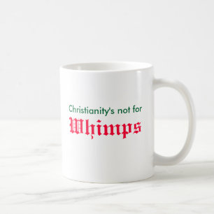 No whimps for St John the Baptist Coffee Mug
