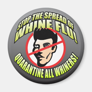 No Whiners Magnet