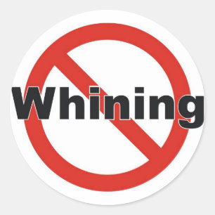 no whining classic round sticker