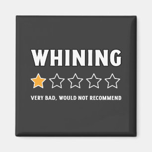 No Whining no quitting gym motivation Magnet