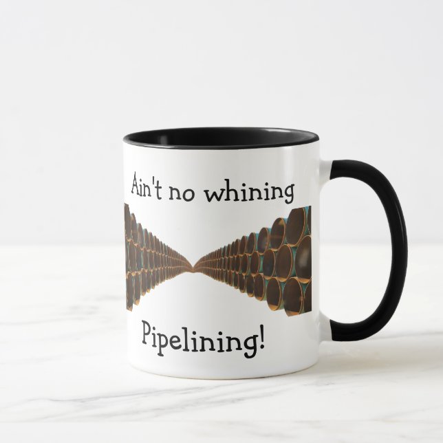 No Whining Pipelining Mug (Right)