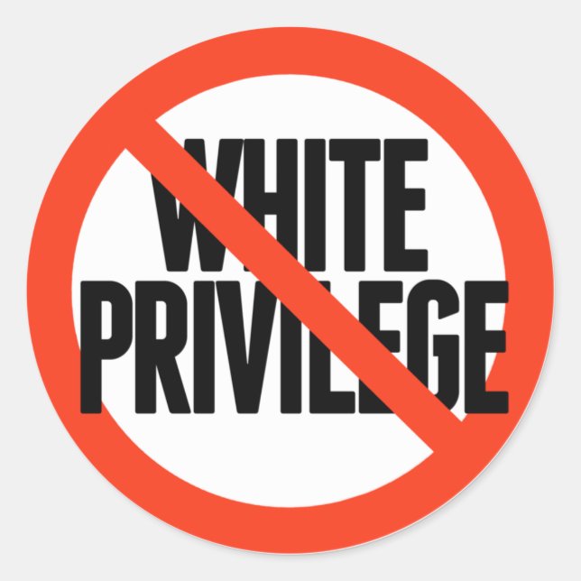 No White Privilege Classic Round Sticker (Front)