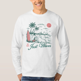 No Wifi Just Waves T-Shirt