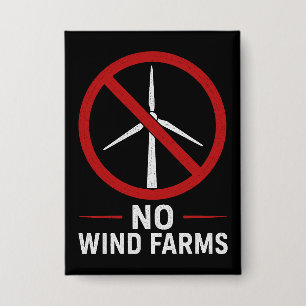 No Wind Farms - No Wind Turbines