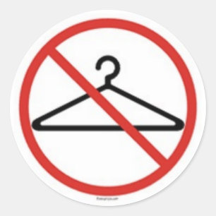 No wire hangers! classic round sticker
