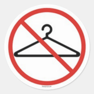 No wire hangers! classic round sticker