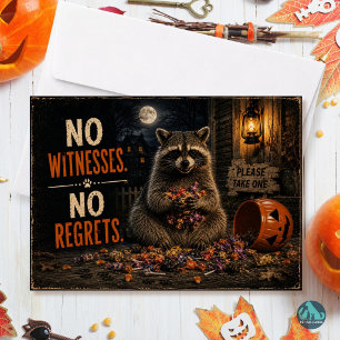No Witnesses No Regrets Funny Racoon Halloween Holiday Card