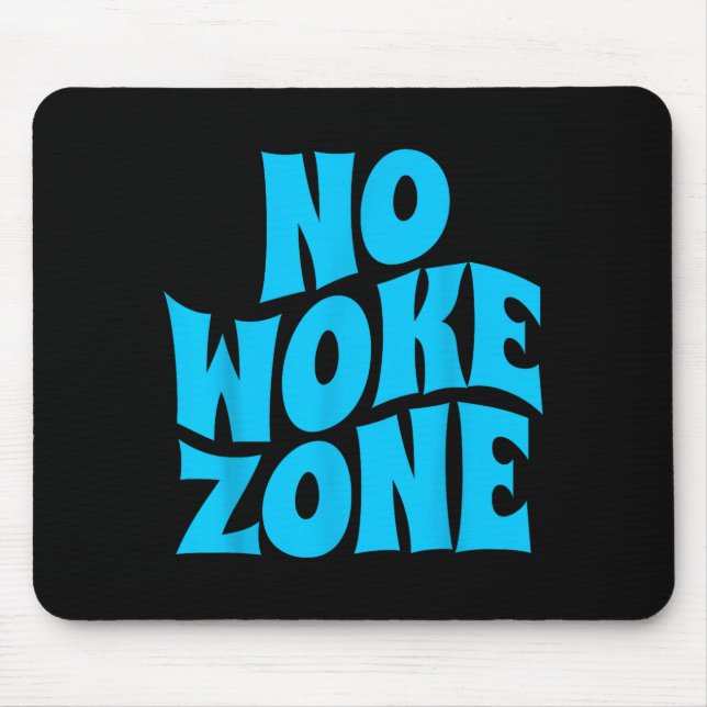 No Wokes Here, Funny Republican , Conservative Vot Mouse Pad (Front)