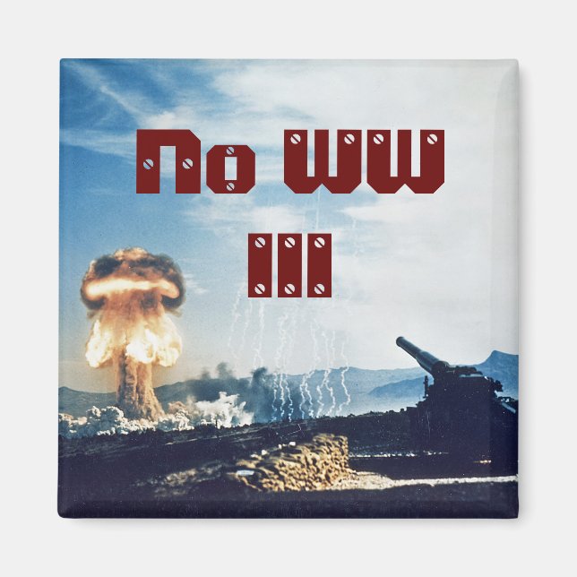 No World War III Magnet (Front)