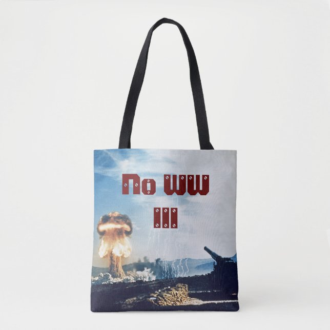 No World War III Tote Bag (Front)