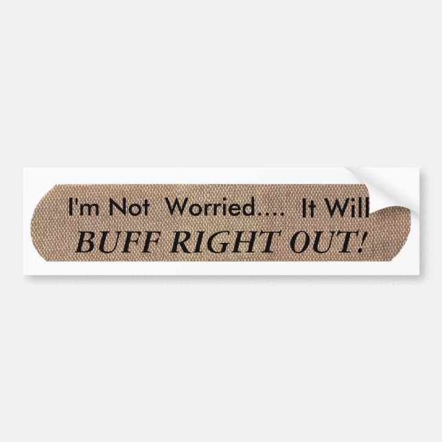No Worries Car Damage Bumper Sticker (Front)
