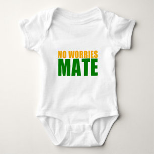 no worries mate baby bodysuit
