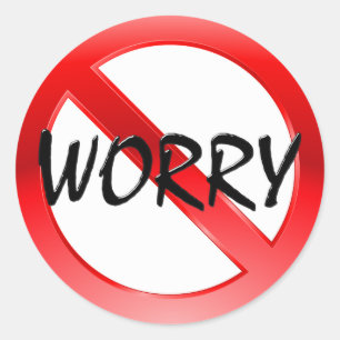 No Worry! Classic Round Sticker