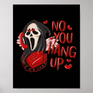 No You Hang Up First Ghost Calling Halloween Funny Poster