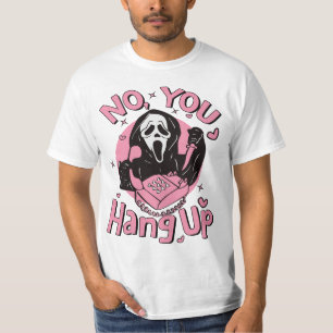 No You Hang Up Shirt, Ghostface Valentine Shirt