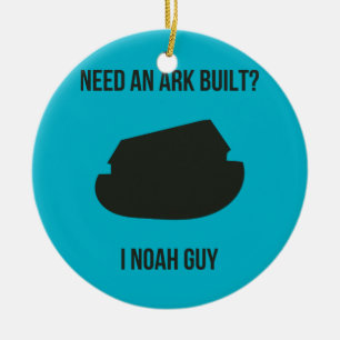 Noah's Ark Christian Pun Ceramic Ornament