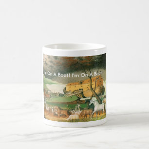 Noah's Ark I'm on a boat mug