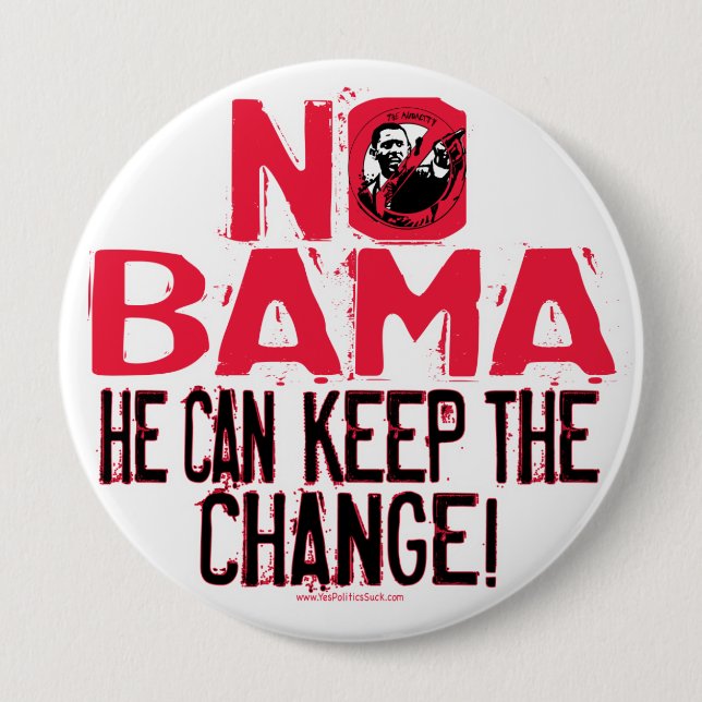 Nobama Keep the Change 10 Cm Round Badge (Front)