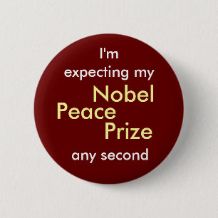 Nobel Peace Prize 6 Cm Round Badge