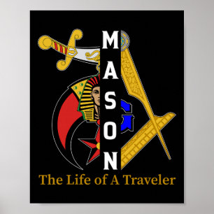 Noble Shriner Mason The Life Of Traveller Freemaso Poster