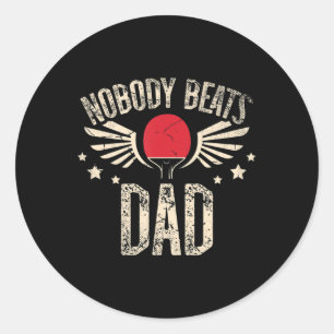Nobody Beats Dad for a Ping Pong Player Table tenn Classic Round Sticker