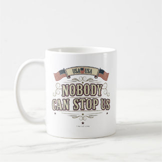 Nobody Can Stop Us - Mug