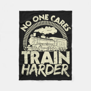 Nobody Cares Train Harder Gym Locomotive Weightlif Fleece Blanket