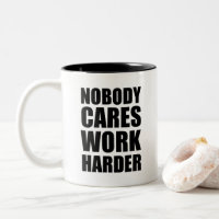 Nobody Cares Work Harder Fitness Workout Gym Gift
