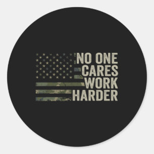 Nobody Cares Work Harder - Motivational Workout Gy Classic Round Sticker