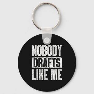 Nobody Drafts Like Me Fantasy Football Draft Day Key Ring