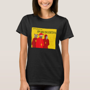 Nobody Expects The Spanish Inquisition T-Shirt