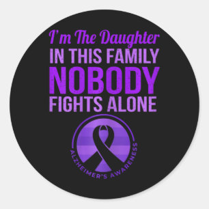 Nobody Fights Alone Alzheimerheimer's Awareness Classic Round Sticker