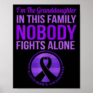 Nobody Fights Alone Alzheimerheimer's Awareness  Poster