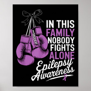 Nobody Fights Alone Boxing Epilepsy Awareness Purp Poster