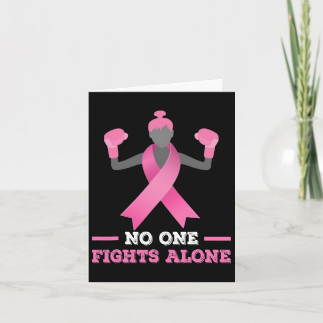 Nobody Fights Alone Breast Cancer Tee Fighter  Card (Front)