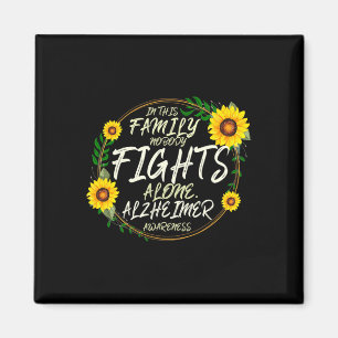 Nobody Fights Alone. Family Support. Alzheimer Awa Magnet