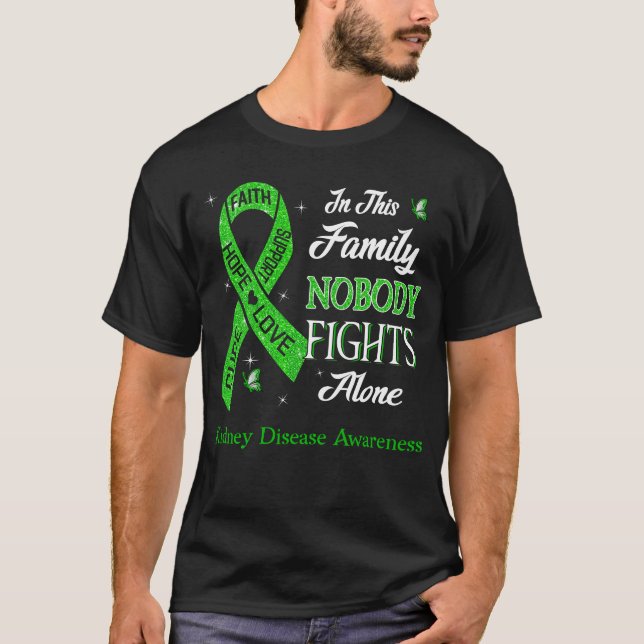Nobody Fights Alone Kidney Disease Awareness T-Shirt (Front)