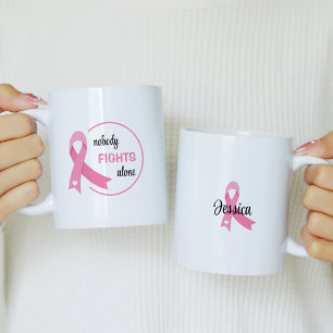 Nobody Fights Alone Pink Ribbon Coffee Mug