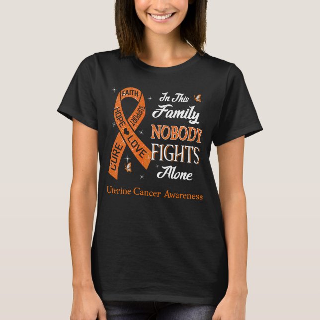 Nobody Fights Alone Uterine Cancer Awareness T-Shirt (Front)