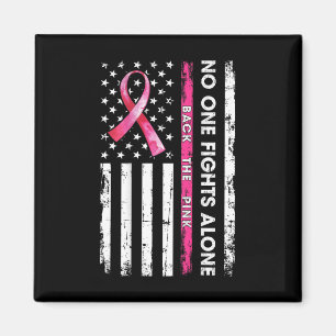 Nobody Fights Breast Cancer Alone Ck The Pink Ribb Magnet