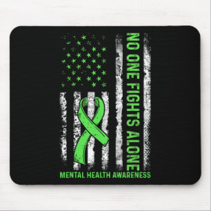 Nobody Fights Mental Health Alone American Flag Gr Mouse Pad
