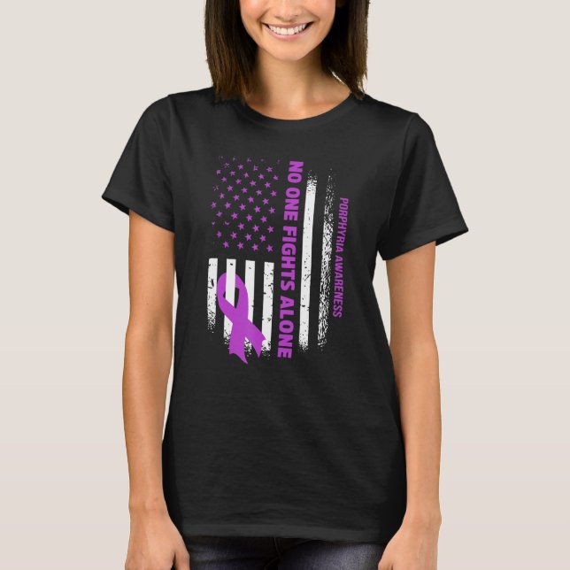 Nobody Fights Porphyria Alone USA Flag Purple Ribb T-Shirt (Front)