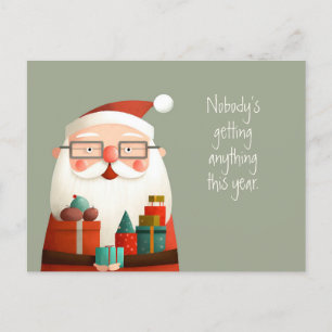 Nobody Getting Anything Santa Claus Funny Quote Po Postcard