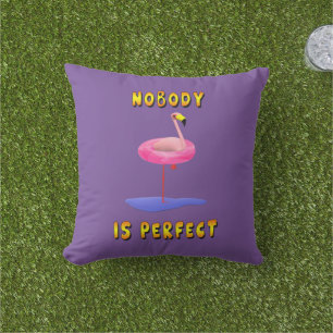 Nobody is perfect - flamingo with swimming ring cushion
